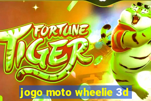 jogo moto wheelie 3d